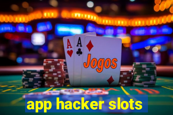 app hacker slots